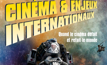 Cinéma & enjeux internationaux : 5 fiches (…)