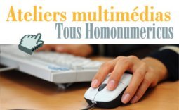 Ateliers multimédia 'Tous homonumericus' à Namur