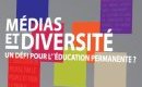Médias et diversité : un défi pour l'éducatio
