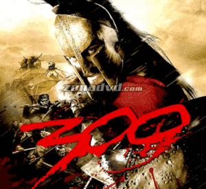 300 de Zack Snyder : la bataille des Thermopyles