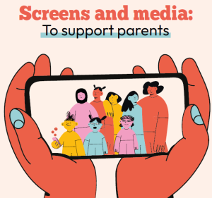 Screens and medias : 7 activities to support parents !