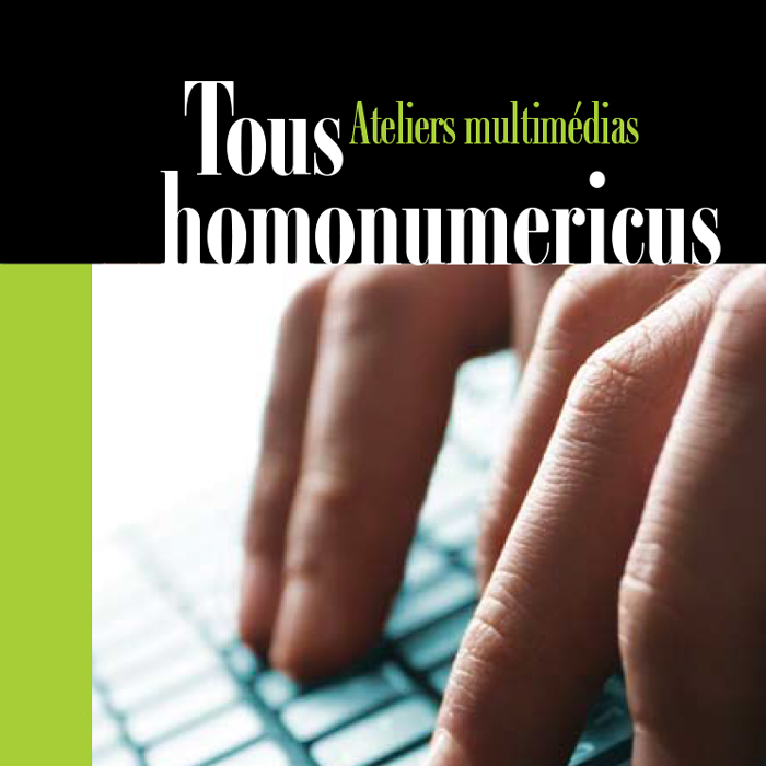 Ateliers multimédias 'Tous Homonuméricus'